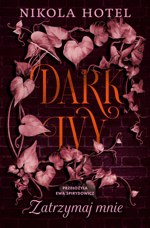 okładka Dark Ivy. Zatrzymaj mnie ebook | epub, mobi | Nikola Hotel