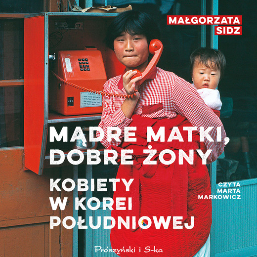 okładka Mądre matki, dobre żony audiobook | MP3 | Małgorzata Sidz