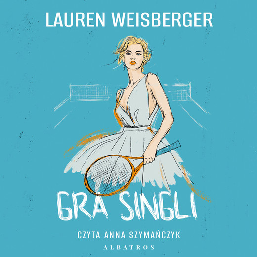 okładka Gra singli audiobook | MP3 | Lauren Weisberger