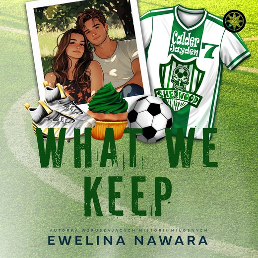 okładka What We Keep audiobook | MP3 | Ewelina Nawara