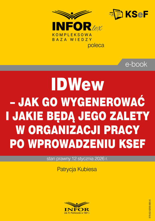 okładka IDWew – jak go wygenerować i jakie będą jego zalety w organizacji pracy po wprowadzeniu KSeF ebook | pdf | Patrycja Kubiesa