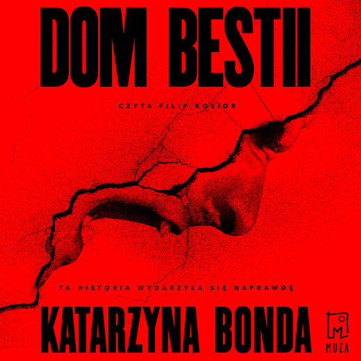 okładka Dom bestii audiobook | MP3 | Katarzyna Bonda