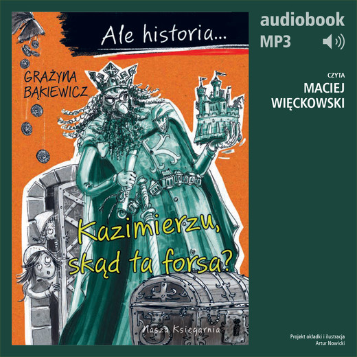okładka Ale historia... 2 Kazimierzu, skąd ta forsa? audiobook | MP3 | Grażyna Bąkiewicz