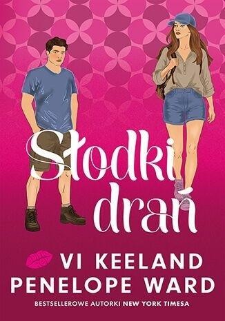 okładka Słodki drań książka | Penelope Ward, Vi Keeland
