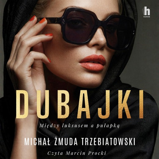 okładka Dubajki audiobook | MP3 | Żmuda-Trzebiatowski Michał