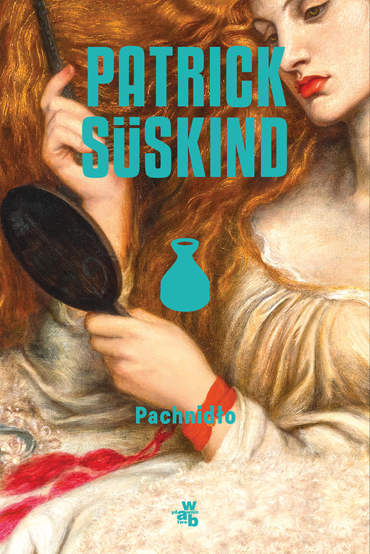 okładka Pachnidło książka | Patrick Suskind