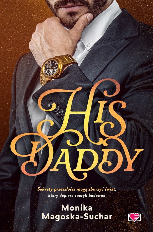okładka His Daddy wyd. kieszonkowe książka | Monika Magoska-Suchar
