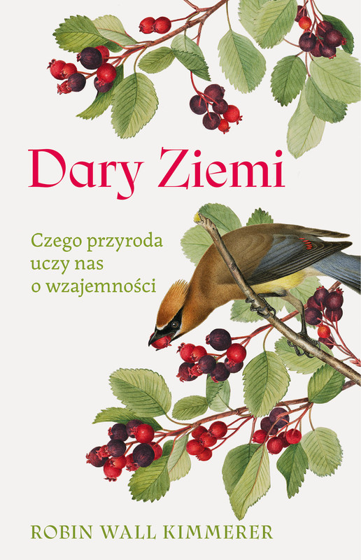 okładka Dary Ziemi. Czego przyroda uczy nas o wzajemności ebook | epub, mobi | Robin Wall Kimmerer