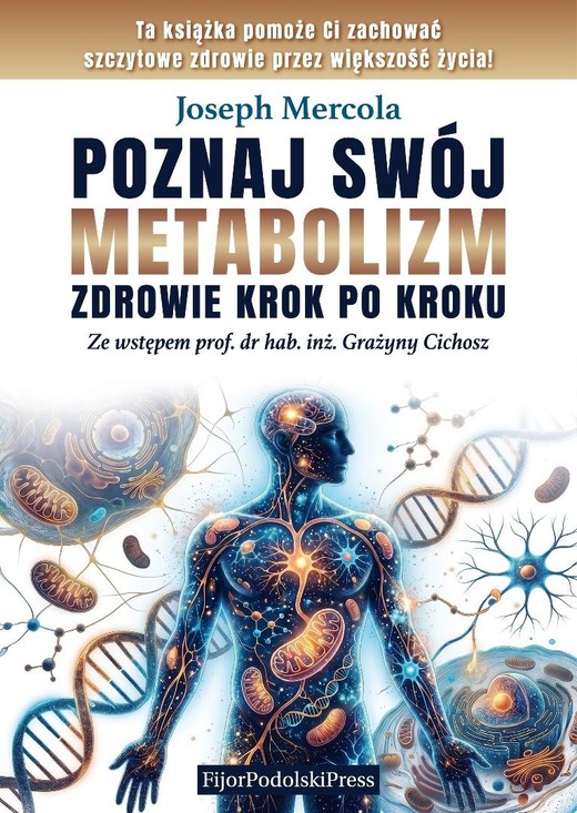 okładka Poznaj swój metabolizm. Zdrowie krok po kroku książka | Joseph Mercola