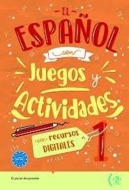 okładka El espanol con juegos y actividades A1-A2 książka | Praca Zbiorowa