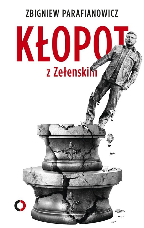 okładka Kłopot z Zełenskim ebook | epub, mobi | Zbigniew Parafianowicz