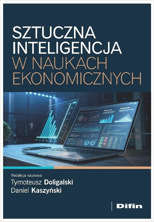 okładka Sztuczna inteligencja w naukach ekonomicznych książka | Praca Zbiorowa