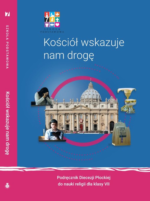 okładka Religa Kościół wskazuje nam drogę Podręcznik dla klasy VII szkoły podstawowej książka | Opracowanie zbiorowe