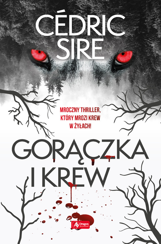 okładka Gorączka i krew ebook | epub, mobi | Cédric Sire