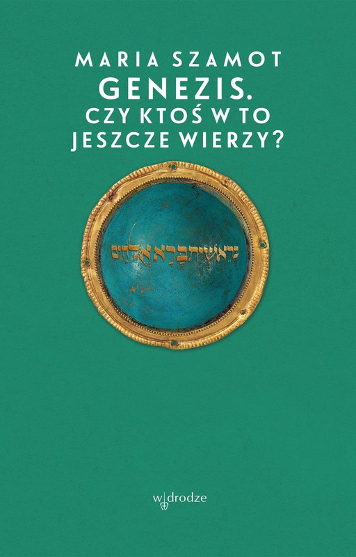 okładka Genezis. Czy ktoś w to jeszcze wierzy? ebook | epub, mobi, pdf | Maria Szamot