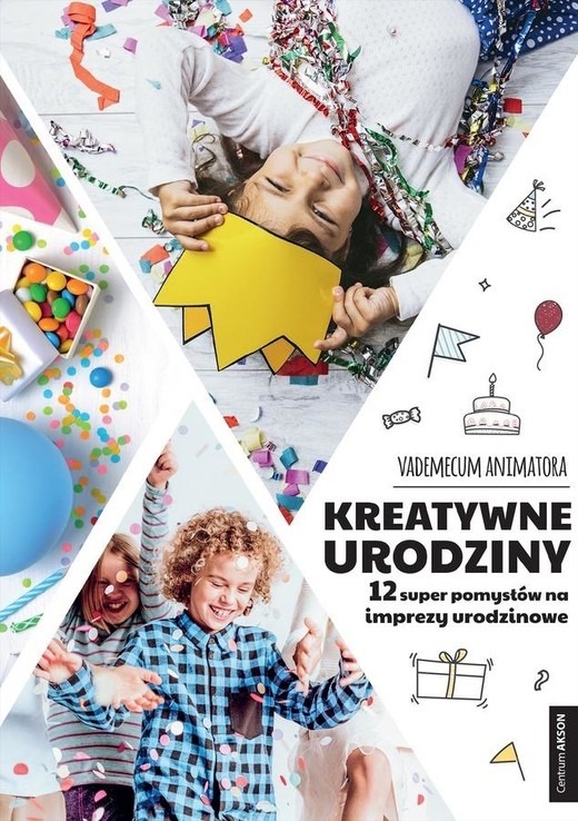 okładka Kreatywne urodziny Vademecum Animatora książka