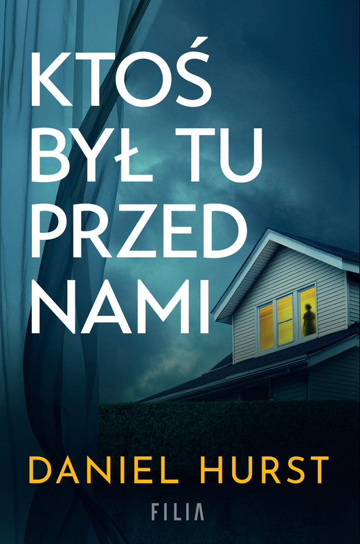 okładka Ktoś był tu przed nami książka | Daniel Hurst