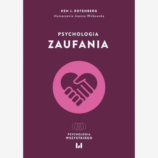 okładka Psychologia zaufania książka | Rotenberg KenJ.