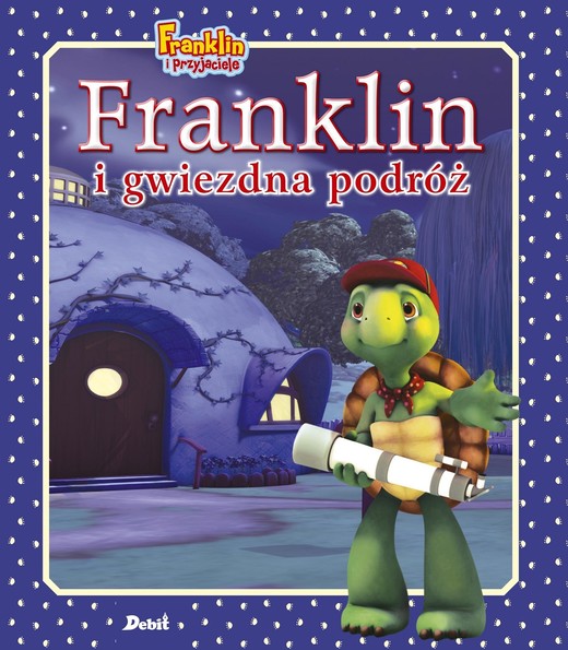 okładka Franklin i gwiezdna podróż książka | Paulette Bourgeois