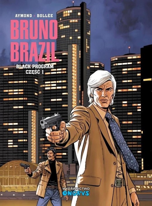 okładka Bruno Brazil T.12 Black program część 1 książka | Philippe Aymond
