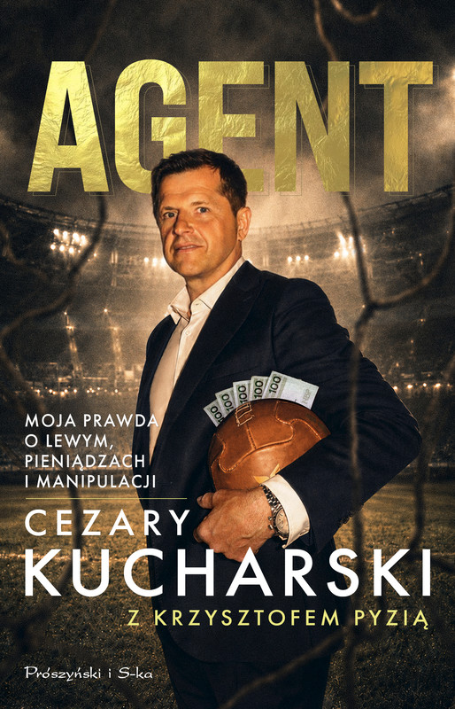 okładka Agent. Moja prawda o Lewym, pieniądzach i manipulacji ebook | epub, mobi | Krzysztof Pyzia, Cezary Kucharski