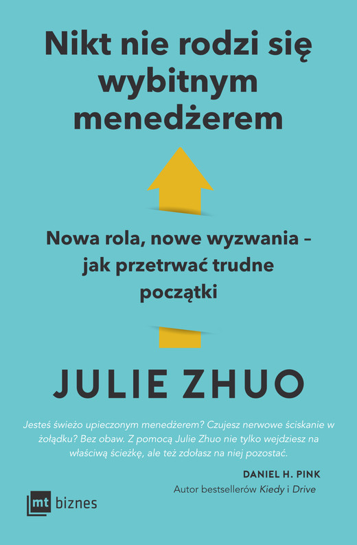 okładka Nikt nie rodzi się wybitnym menedżerem ebook | epub, mobi | Julie Zhuo