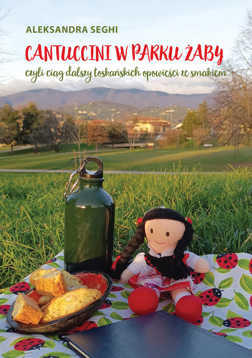 okładka Cantuccini w Parku Żaby ebook | pdf | Aleksandra Seghi