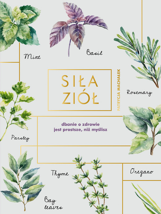 okładka Siła ziół ebook | epub, mobi | Machałek Patrycja