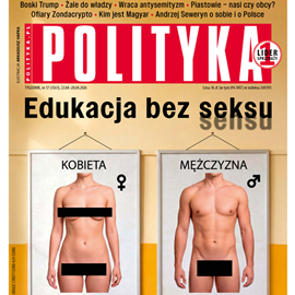 okładka AudioPolityka Nr 17 z 22 kwietnia 2026 roku audiobook | MP3 | Polityka