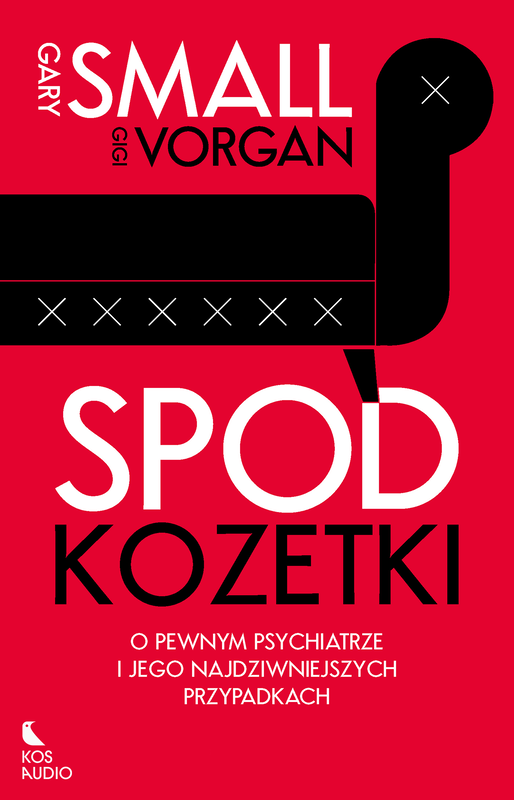 okładka Spod kozetki ebook | epub, mobi | Gigi Vorgan, Gary Small