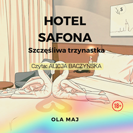 okładka Hotel Safona. Szczęśliwa trzynastka audiobook | MP3 | Maj Ola