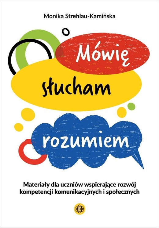 okładka Mówię, słucham, rozumiem. Materiały dla uczniów... książka | Monika Strehlau-Kamińska