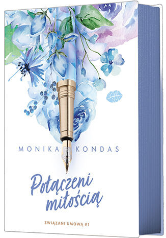 okładka Związani umową. Połączeni miłością. Tom 1 książka | Monika Kondas