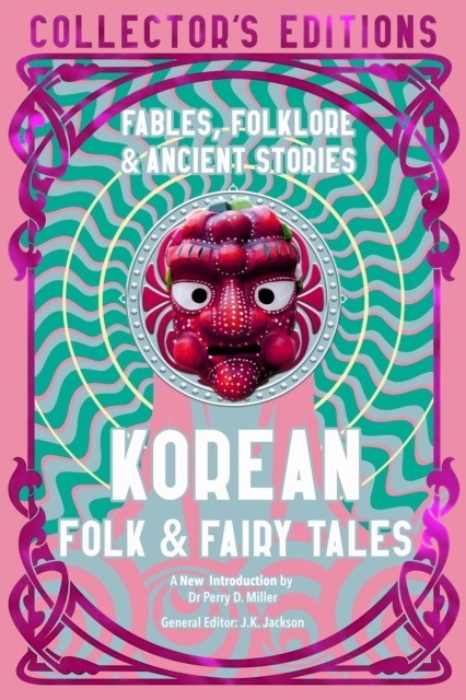 okładka Korean Folk & Fairy Tales wer. angielska książka | Perry Miller