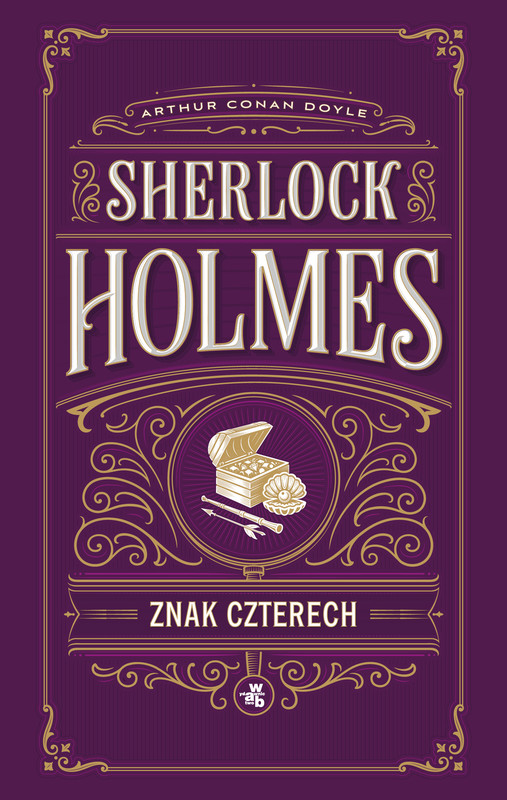 okładka Znak czterech. Sherlock Holmes książka | Arthur Conan Doyle