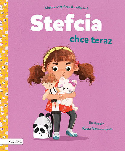 okładka Stefcia chce teraz książka | Aleksandra Struska-Musiał