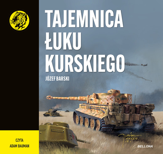 okładka Tajemnica Łuku Kurskiego audiobook | MP3 | Józef Barski