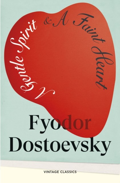 okładka A Gentle Spirit & A Faint Heart książka | Fyodor Dostoevsky