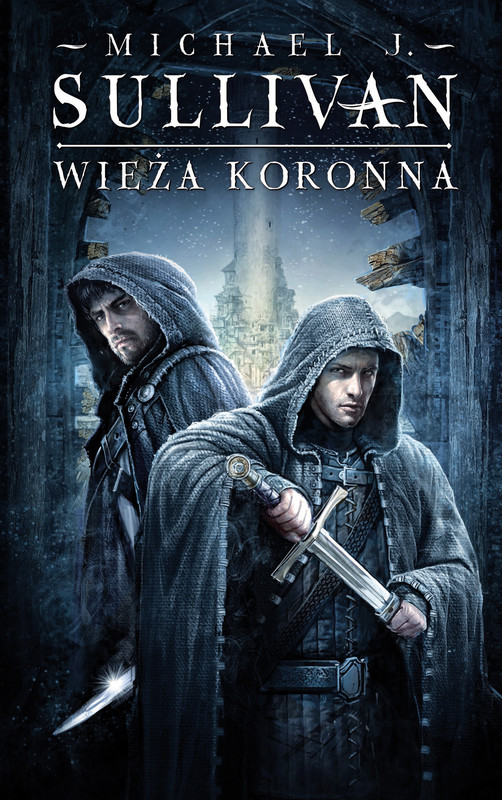 okładka Wieża koronna. Cykl Kroniki Riyrii. Tom 1 ebook | epub, mobi | Michael Sullivan