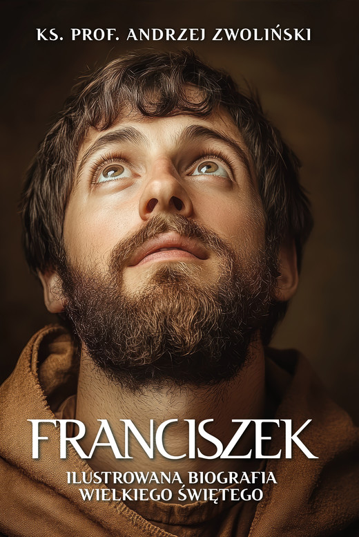 okładka Franciszek. Ilustrowana biografia wielkiego świętego ebook | epub, mobi | Andrzej Zwoliński
