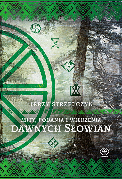okładka Mity, podania i wierzenia dawnych Słowian ebook | epub, mobi | Jerzy Strzelczyk