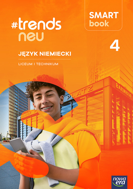 okładka Nowa Język niemiecki #TRENDS NEU Smartbook część 4 liceum i technikum EDYCJA 2026 książka | Opracowanie zbiorowe