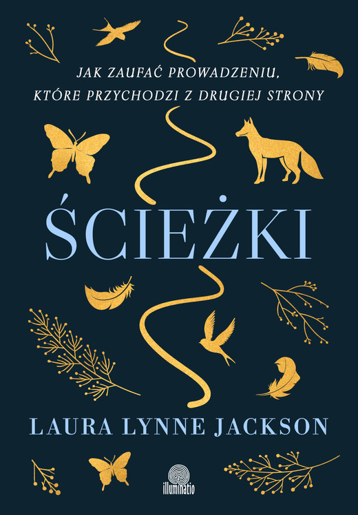 okładka Ścieżki. Jak zaufać prowadzeniu, które przychodzi z drugiej strony ebook | epub, mobi | Laura Lynne Jackson