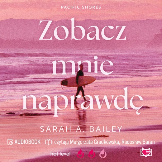 okładka Zobacz mnie naprawdę. Pacific Shores. Tom 3 audiobook | MP3 | Sarah A. Bailey