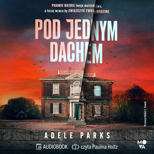 okładka Pod jednym dachem audiobook | MP3 | Adele Parks