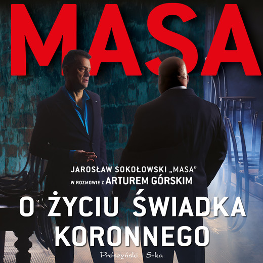 okładka Masa o życiu świadka koronnego audiobook | MP3 | Artur Górski