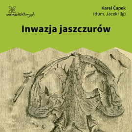 okładka Inwazja jaszczurów audiobook | MP3 | Karel Čapek