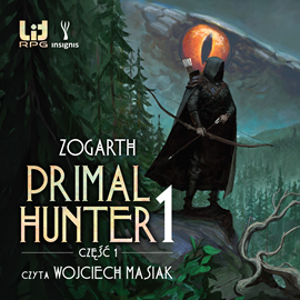okładka Primal Hunter. Tom 1 audiobook | MP3 | Zogarth