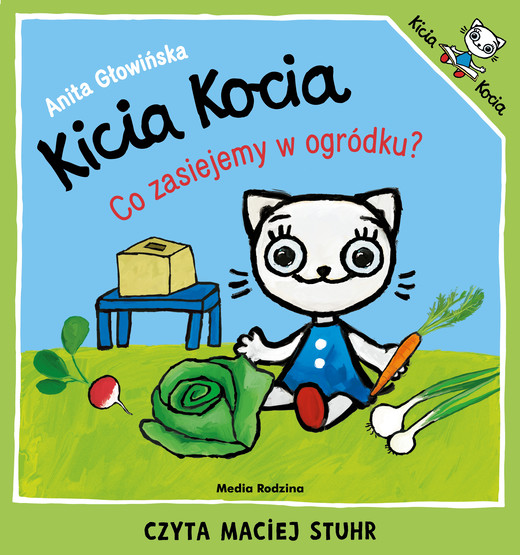 okładka Kicia Kocia. Co zasiejemy w ogródku? audiobook | MP3 | Anita Głowińska