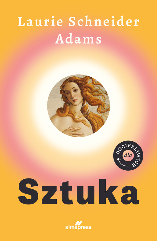 okładka Sztuka dla dociekliwych ebook | epub, mobi | Laurie Leonie Schneider